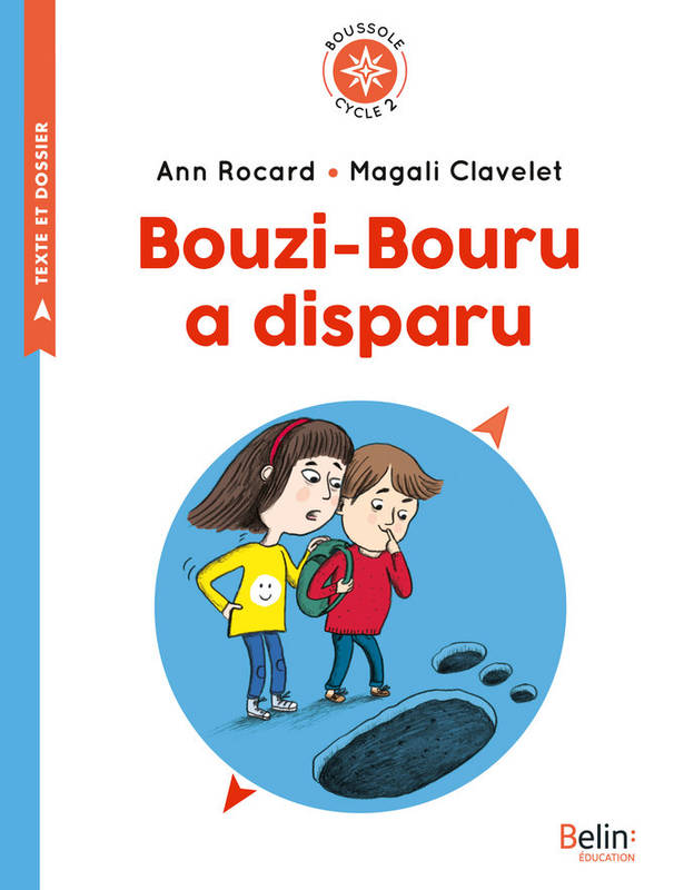 Bouzi-Bouru a disparu, Boussole Cycle 2 Ann Rocard