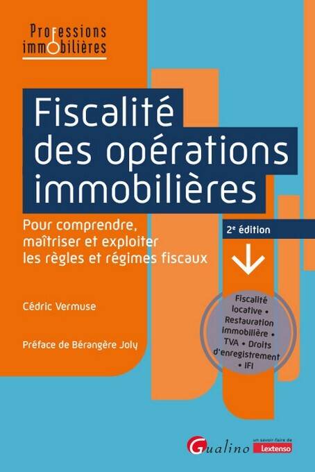 Fiscalité Des Opérations Immobilières, Pour Comprendre, Maîtriser Et ...