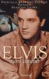 Elvis, mon amour