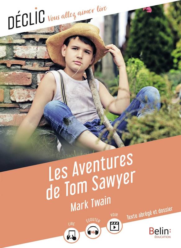 Les Aventures de Tom Sawyer Martine Pelé, Mark Twain, Émilie Droit