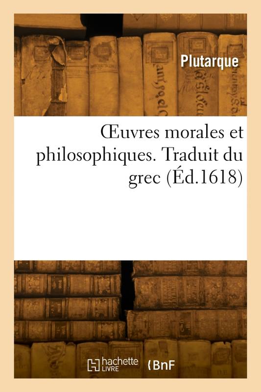 OEuvres morales et philosophiques