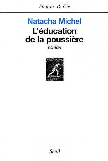 L'Education de la poussière, roman