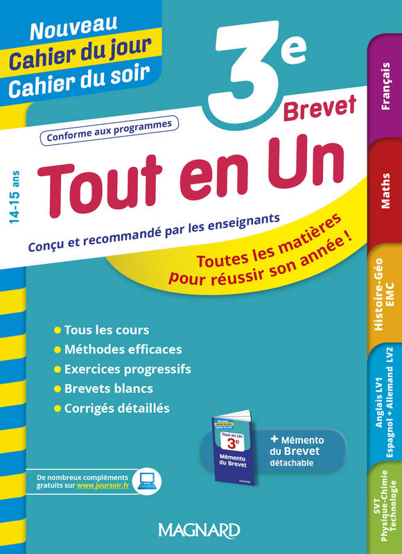 Tout en Un 3e - Leçons, méthodes et exercices - Nouveau Cahier du jour Cahier du soir, Toutes les matières pour réussir son année