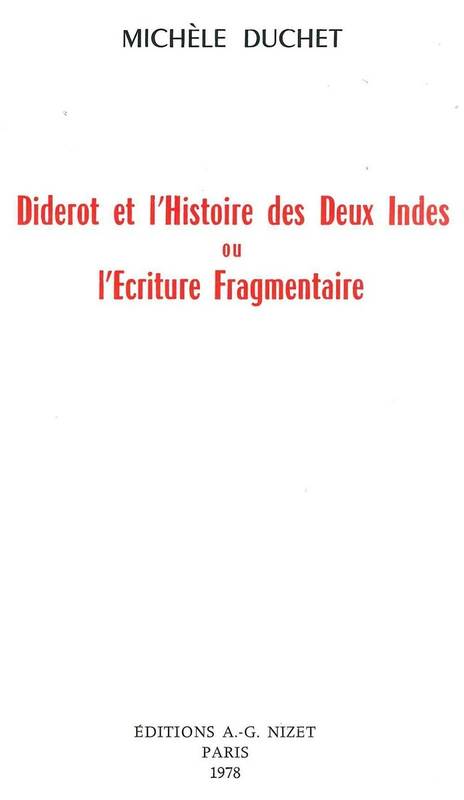 Diderot et l'Histoire des Deux Indes, ou l'Écriture Fragmentaire