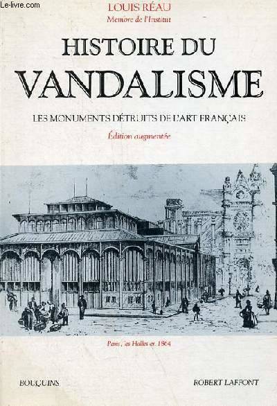 Livres Arts Photographie Histoire du vandalisme les monuments détruits de l'art français, les monuments détruits de l'art français Louis Réau