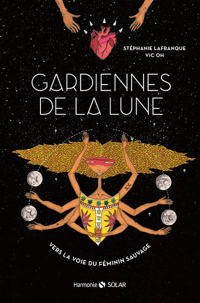 Gardiennes de la lune, Vers la voie du féminin sauvage