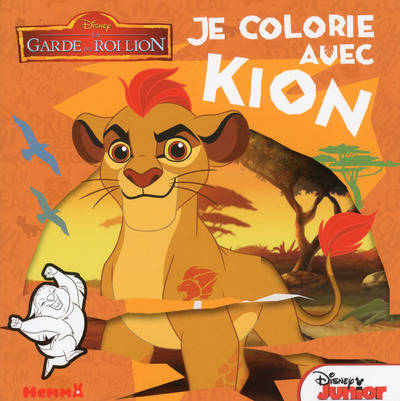 Disney La Garde du Roi Lion Je colorie avec Kion