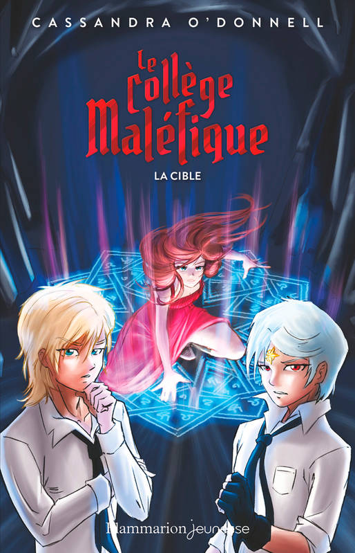 Le collège maléfique (Tome 3) - La cible Cassandra O'Donnell