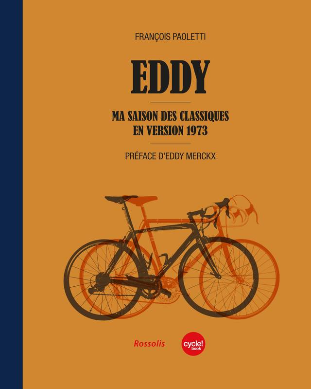 Eddy - ma saison des classiques en version 1973