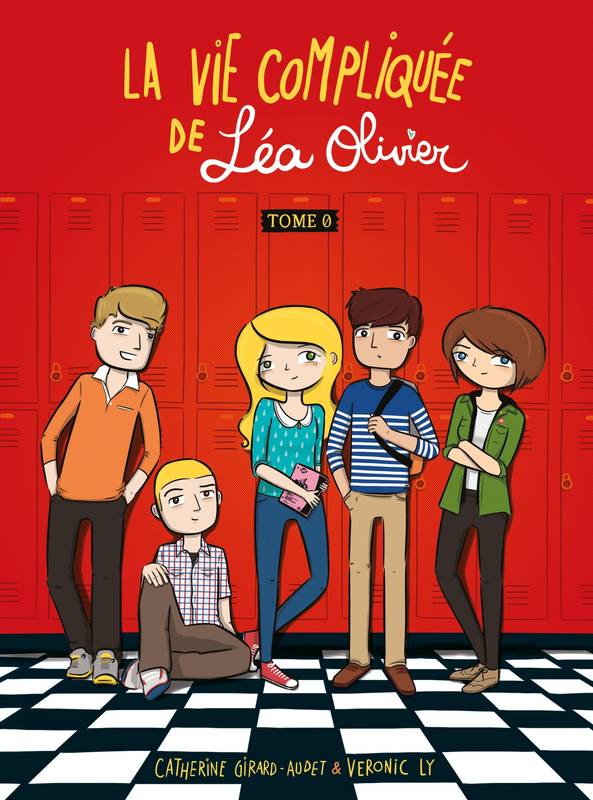 La Vie compliquée de Léa Olivier, Tome 0