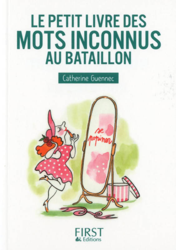 Petit Livre de - Les mots inconnus au bataillon Catherine Guennec