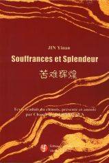 Livres Histoire et Géographie Histoire Histoire générale Souffrances et Splendeur Yinan Jin