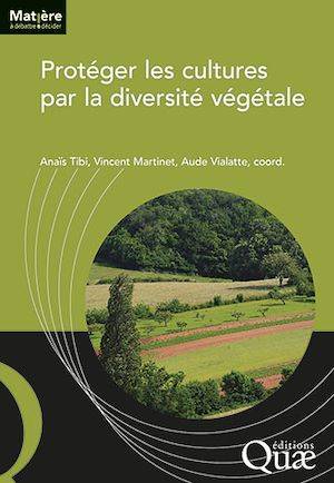 Protéger les cultures par la diversité végétale