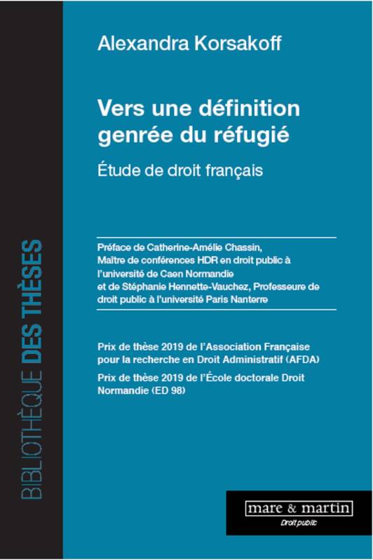 Vers une définition genrée du réfugié, Etude de droit français