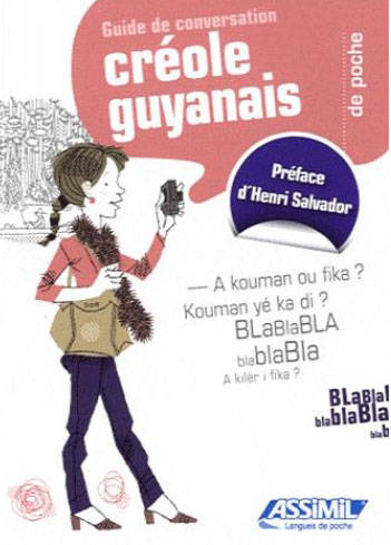 GUIDE POCHE CREOLE GUYANAIS 2011, Livre Aude Désiré, Jean-Louis Goussé