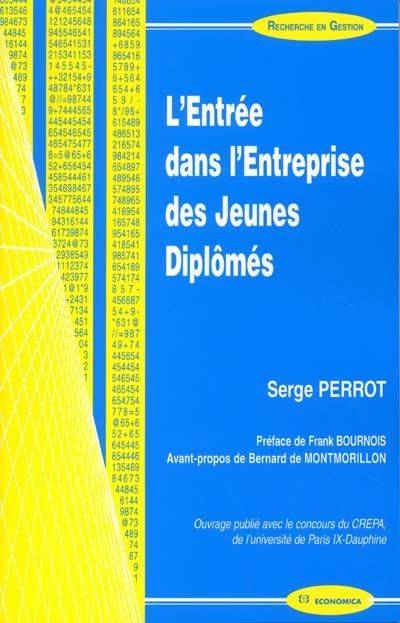 L'ENTREE DANS L'ENTREPRISE DES JEUNES DIPLOMES