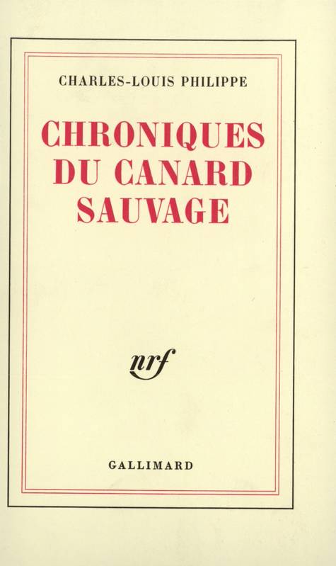 Chroniques du canard sauvage Charles-Louis Philippe