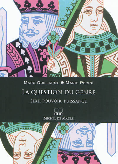 La question du genre sexe, pouvoir, puissance, sexe, pouvoir, puissance