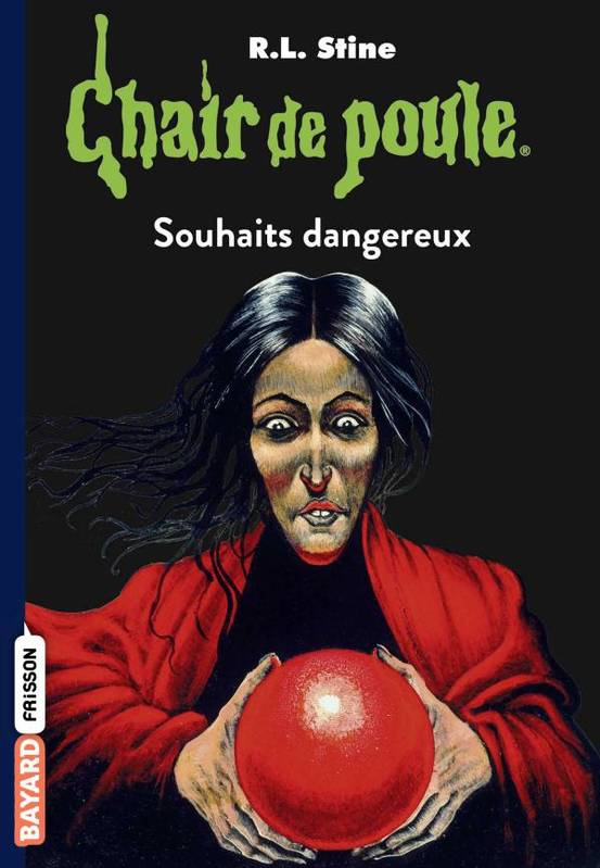 20, Chair de poule , Tome 20, Souhaits dangereux