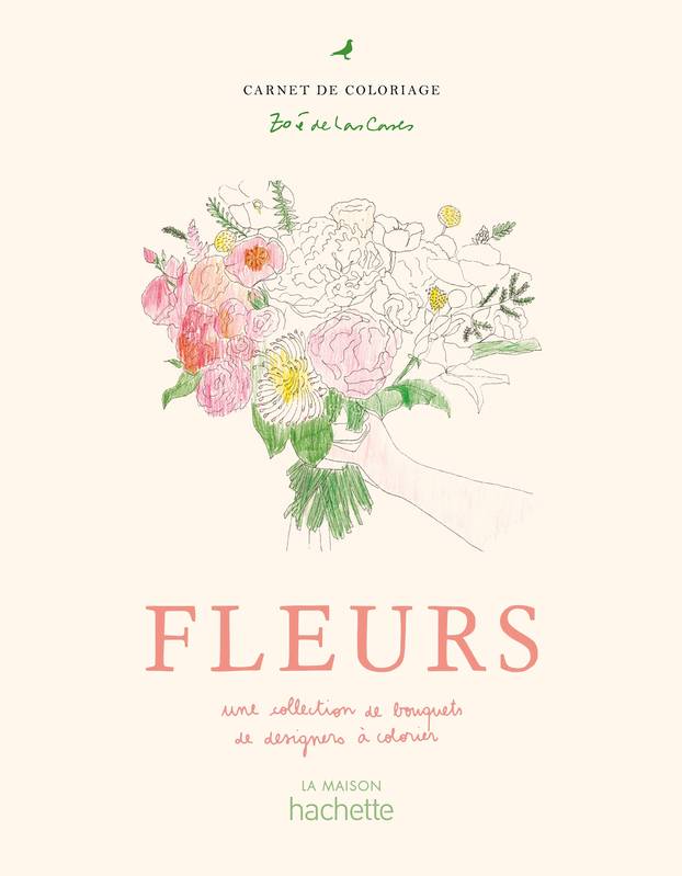 Livres Loisirs Voyage Guide de voyage Fleurs, Une collection de bouquets de designers à colorier Zoé de Las Cases
