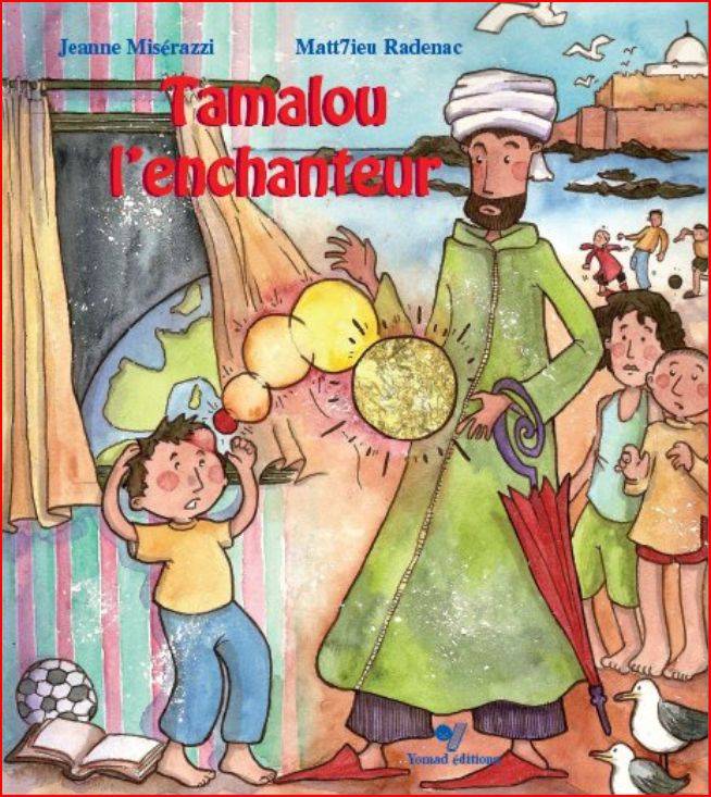 Tamalou l'enchanteur