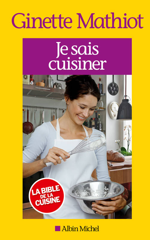 Livres Loisirs Gastronomie Cuisine Je sais cuisiner / plus de 2.000 recettes Ginette Mathiot