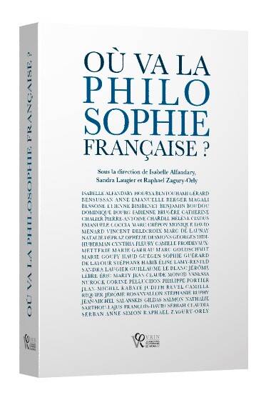 Livres Sciences Humaines et Sociales Philosophie Où va la philosophie française? Sandra Laugier