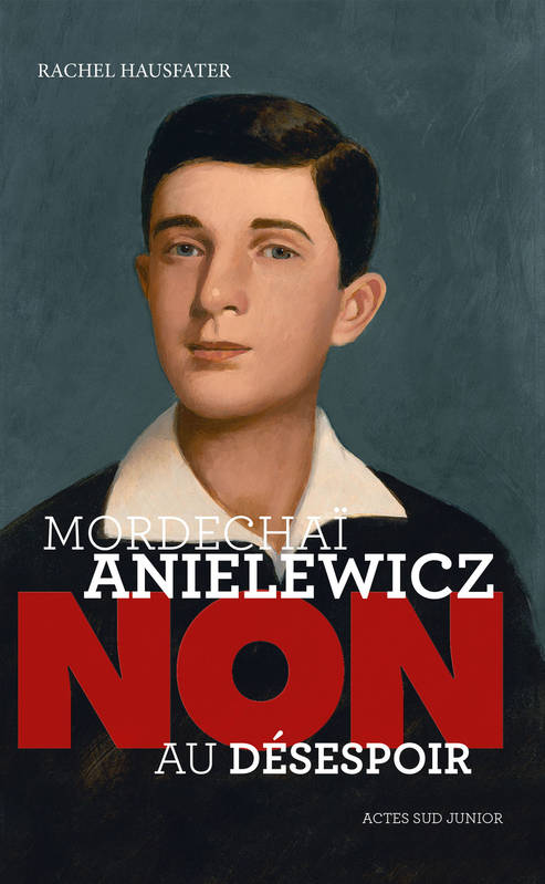 Mordechaï Anielewicz : 