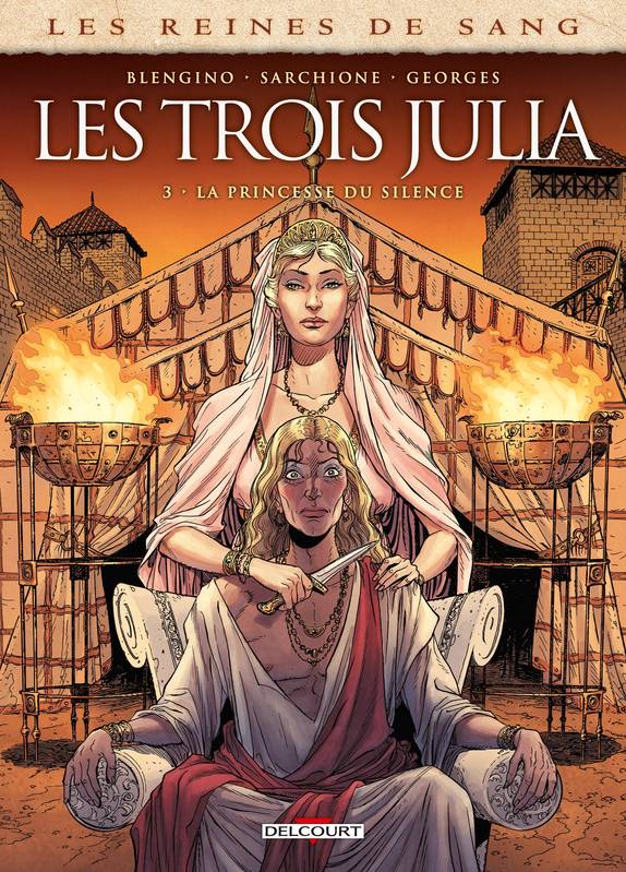 3, Les Reines de sang - Les trois Julia T03, La Princesse du Silence