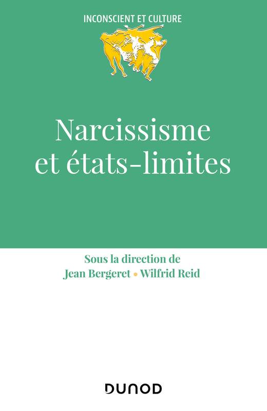Livres Santé et Médecine Médecine Généralités Narcissisme et états-limites Jean Bergeret, Wilfrid Reid