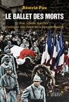 Le ballet des morts , Etat, armée, familles : s'occuper des corps de la Grande Guerre