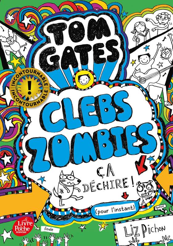 Jeux et Jouets Livres Livres pour les  9-12 ans Romans 11, Tom Gates - Tome 11, ClebsZombies - ça déchire ! (pour l'instant) Liz Pichon