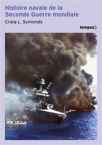 Livres Histoire et Géographie Histoire Seconde guerre mondiale Histoire navale de la seconde Guerre mondiale Craig L. Symonds