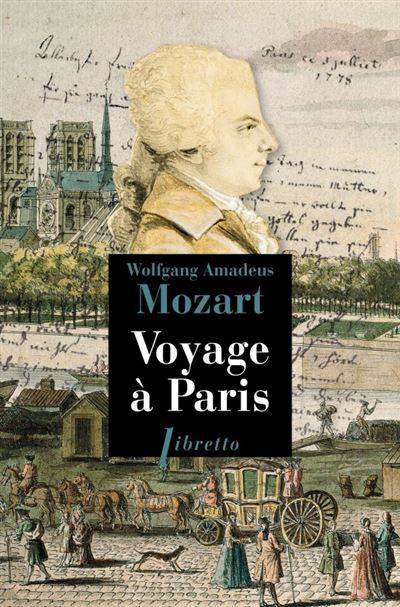 Voyage à Paris, Avec sa mère, 14 mars 1778-janvier 1779