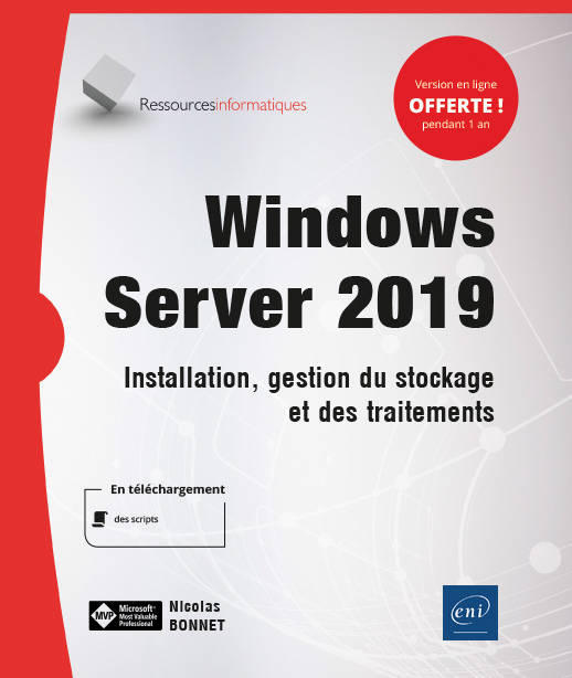 Livres Informatique Windows Server 2019 - installation, gestion du stockage et des traitements Nicolas Bonnet