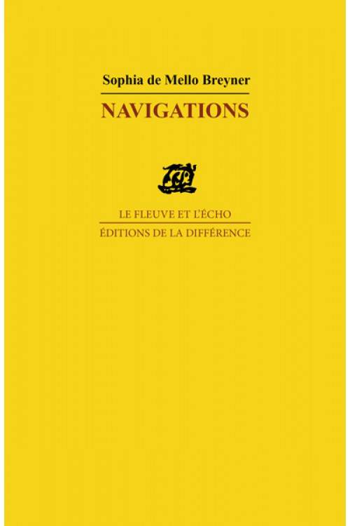 Livres Littérature et Essais littéraires Poésie Navigations, poèmes Sophia de Mello Breyner Andresen