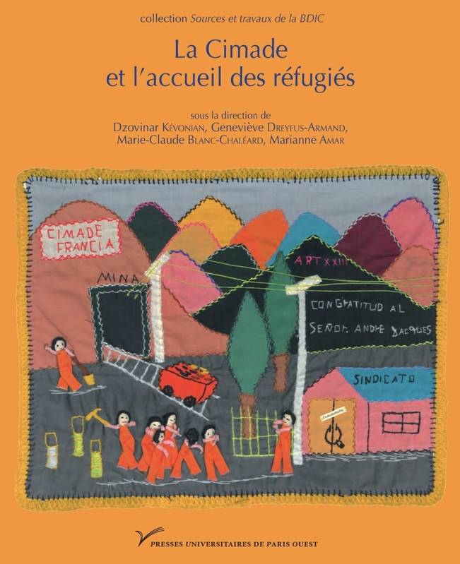 Livres Histoire et Géographie Histoire Histoire générale La cimade et l'accueil des réfugiés, Identités, répertoires d'actions et politique de l'asile, 1939-1994 Bibliothèque de documentation internationale contemporaine, Musée de l'histoire de l'immigration, Université Paris Ouest Nanterre La Défense