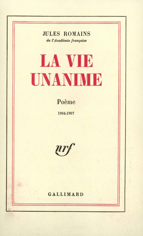 La Vie unanime, Poèmes 1904-1907 Jules Romains