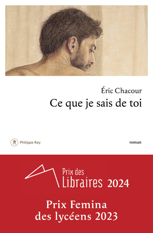 Ce que je sais de toi Eric Chacour