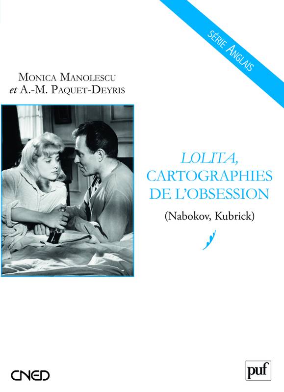 Lolita, cartographies de l'obsession (Nabokov, Kubrick), Nabokov, Kubrick)