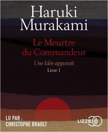 Livres Littérature et Essais littéraires Romans contemporains Etranger 1, Le meurtre du commandeur Haruki Murakami