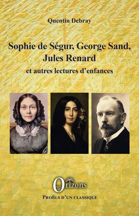 Sophie de Ségur, George Sand, Jules Renard, et autres lectures d'enfances