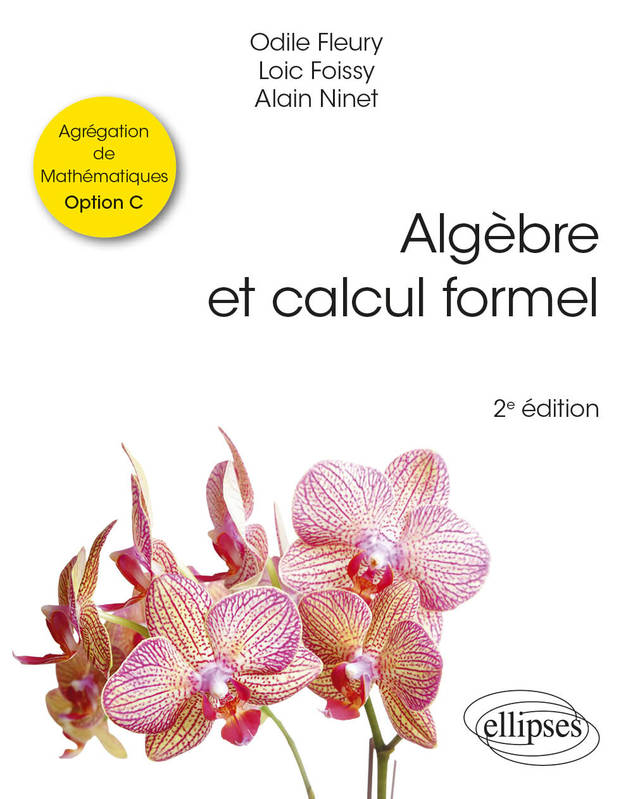 Algèbre et calcul formel, Agrégation de Mathématiques Option C