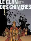 Le clan des chimères., 1, LE CLAN DES CHIMERES - TRIBUT