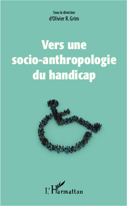 Vers une socio-anthropologie du handicap