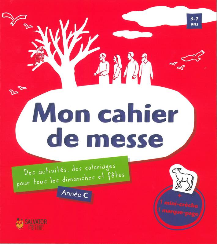 Mon cahier de messe, année C, Des activités, des coloriages pour tous les dimanches et les fêtes