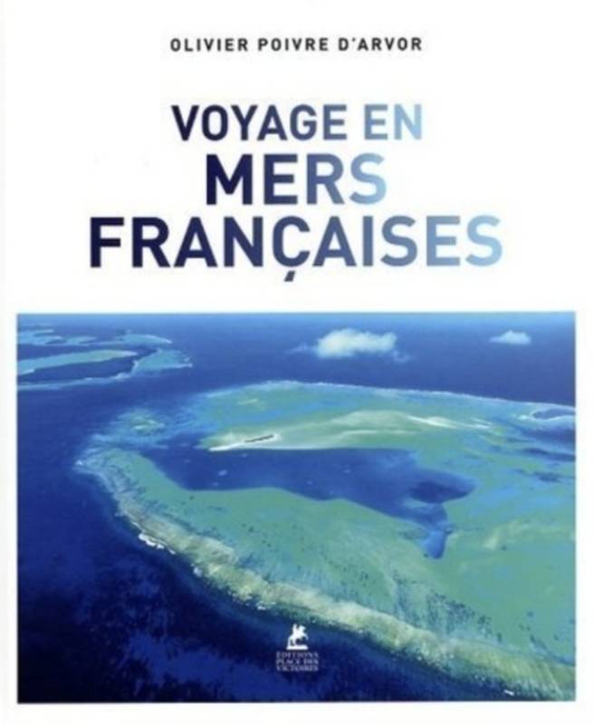 Voyage en mers françaises