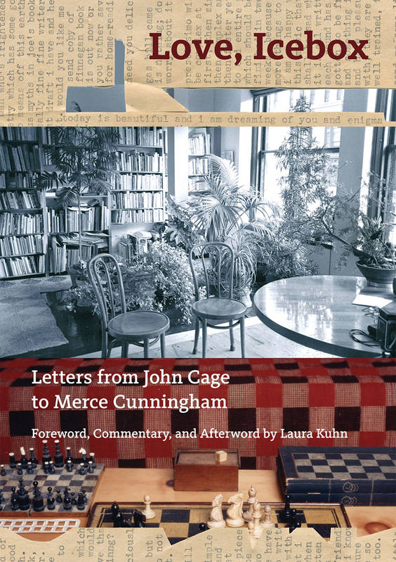 Love, icebox, Letters from john cage to merce cunningham John Cage