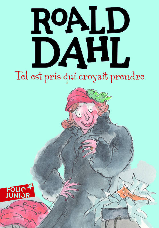 Jeux et Jouets Livres Livres pour les  9-12 ans Romans Tel est pris qui croyait prendre, Le connaisseur, Madame Bixby et le manteau du colonel, Un beau dimanche, Le champion du monde Roald Dahl