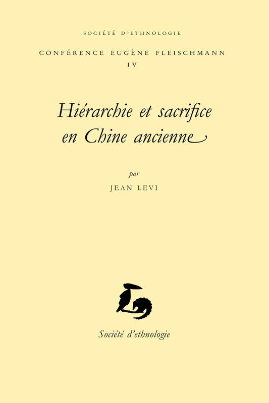 Hiérarchie et sacrifice en Chine ancienne Jean Levi